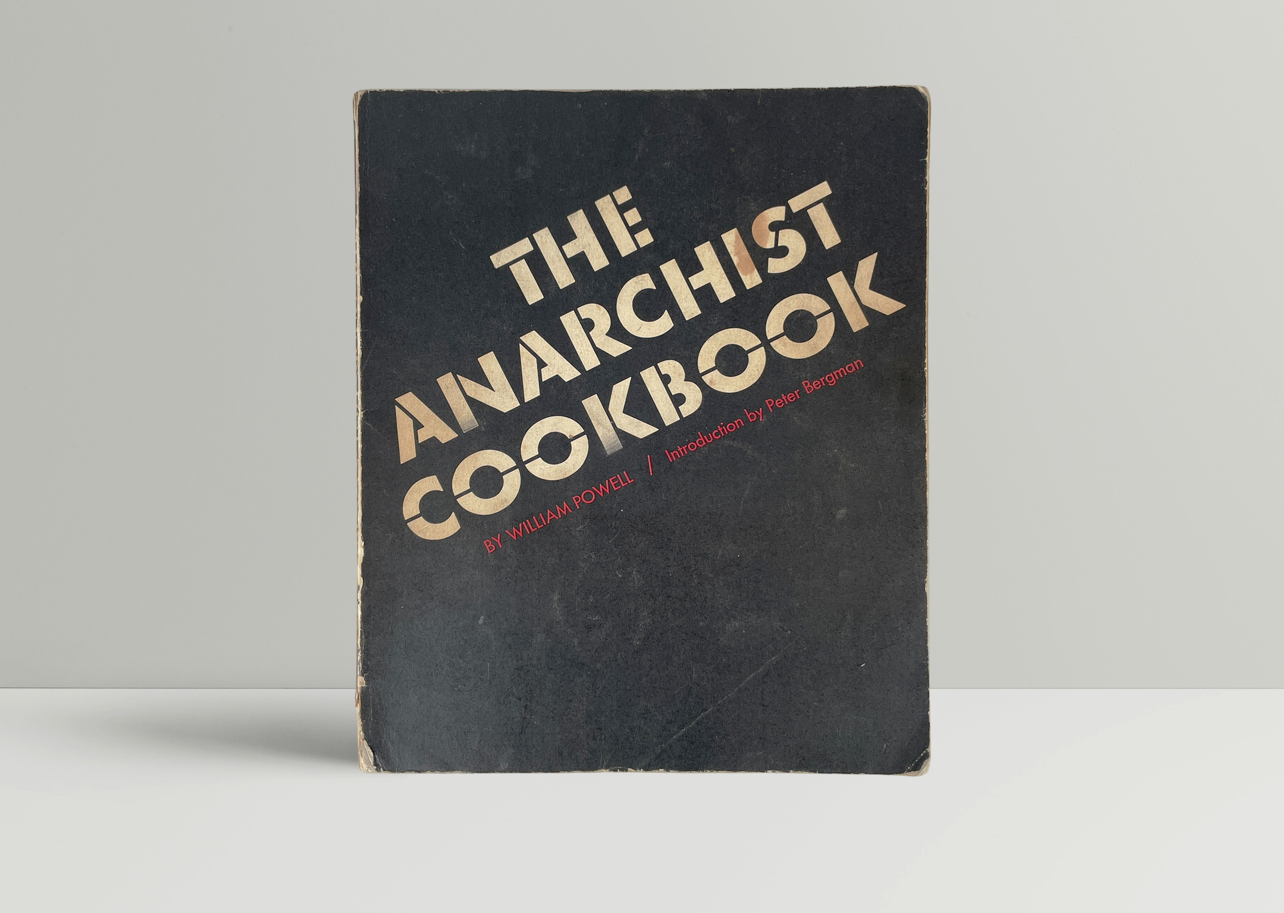 The Anarchist Cookbook by Powell, William [Bergman Peter] | 1971