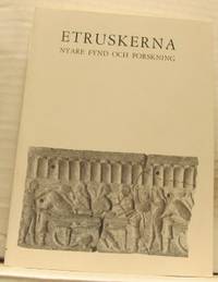Etruskerna. Nyare fynd och forskning.