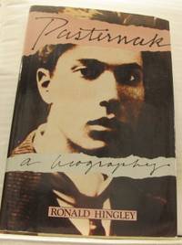 Pasternak. A Biography.