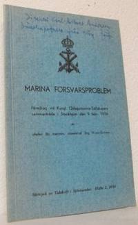 Marina försvarsproblem. Föredrag vid Kungl.…