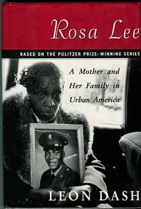 Rosa Lee: A Mother And Her Family In Urban America