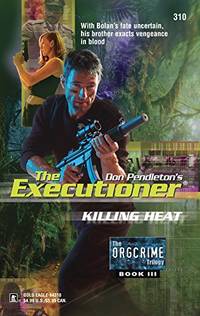 Killing Heat (The Executioner #310)