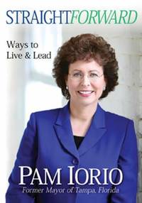 Straightforward : Ways to Live and Lead
