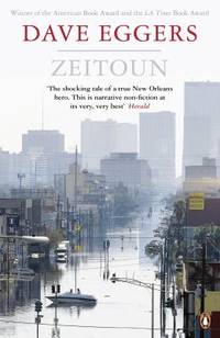 Zeitoun. Dave Eggers