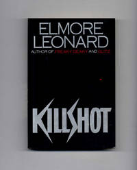 Killshot  - 1st Edition/1st Printing by Leonard, Elmore - 1989