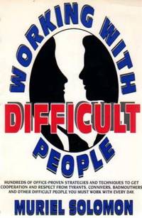 Working with Difficult People by Solomon, Muriel - 1993