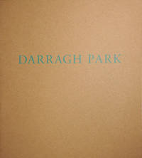 Darragh Park New Paintings by Darragh Art - Park - Paperback - First edition - 1993 - from Derringer Books (SKU: 32298)