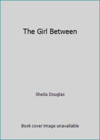 The Girl Between