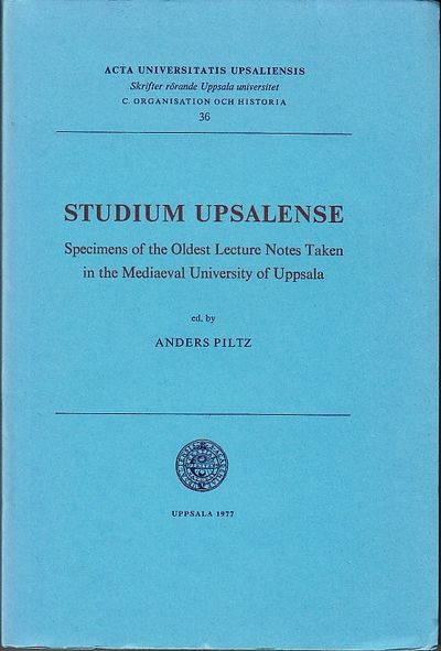 Studium Upsalense. Specimens of the oldest…