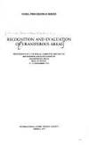 Recognition and Evaluation of Uraniferous Areas (Panel Proceedings)