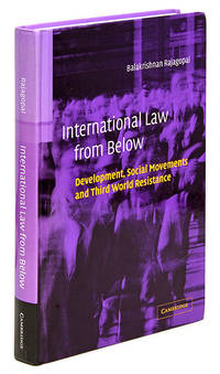 International Law from Below: Development, Social Movements and Third by Balakrishnan Rajagopal
- 2003
- from The Lawbook Exchange Ltd (SKU: 69635)