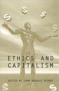 Ethics and Capitalism
