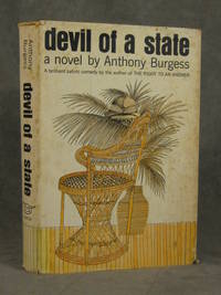 Devil of a State by Burgess, Anthony - 1962