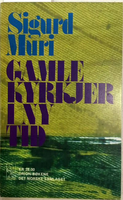Gamle kyrkjer i ny tid