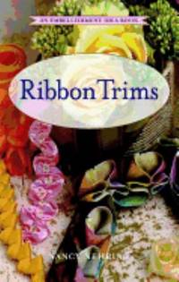 Ribbon Trims : An Embellishment Idea Book