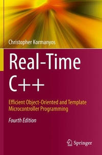 Real-Time C++: Efficient Object-Oriented and Template Microcontroller Programming
