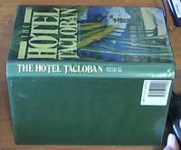 The Hotel Tacloban by Valentine, Douglas - 1984