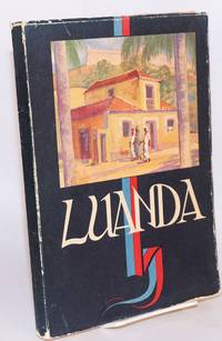 image of Luanda; cidade Portuguese fundada por Paulo Dias de Novais; EM 1575 (Luanda, ville portugaise, fondée par Paula Dias de Novais en 1575. Luanda, Portuguese town, founded by Paulo Dias de Novais in 1575. )