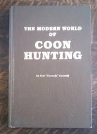 The Modern World of Coon Hunting