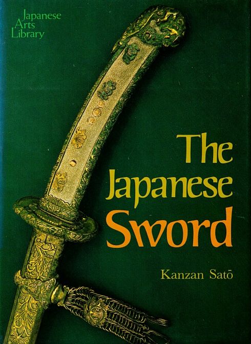 The Japanese Sword by Sato, Kanzan; Earle, Joe (Translated