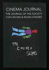 Cinema Journal: The Journal of the Society for Cinema &amp; Media Studies  (Winter 2018)