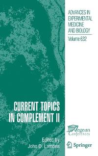 Current Topics in Complement II