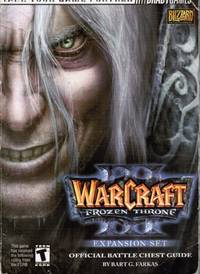 Warcraft - the Frozen Throne -- Expansion Set - Offical Battle Chest Guide