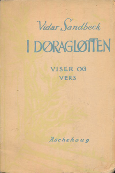 I døragløtten. Viser og vers.