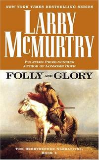 Folly and Glory (The Berrybender Narratives) by McMurtry, Larry