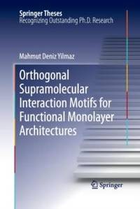 Orthogonal Supramolecular Interaction Motifs for Functional Monolayer Architectures