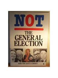 Not the General Election