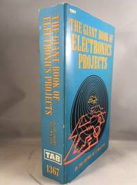 The Giant Book of Electronics Projects