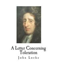 A Letter Concerning Toleration by John Locke - 2018-07-17