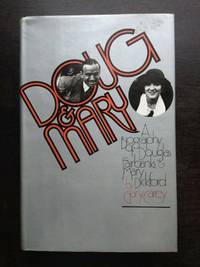 DOUG &amp; MARY: A BIOGRAPHY OF DOUGLAS FAIRBANKS MARY PICKFORD by Gary Carey - 1977