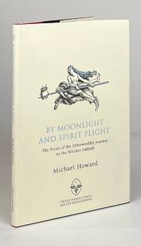 By Moonlight and Spirit Flight; The Praxis of the Otherworldly Journey to the Witches Sabbath