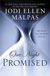 One Night: Promised by Jodi Ellen Malpas - 2014