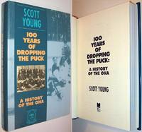 100 Years of Dropping the Puck : A History of the OHA