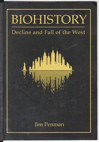 Biohistory: Decline and Fall of the West