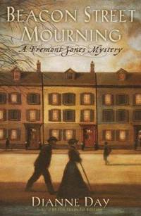Beacon Street Mourning : A Fremont Jones Mystery