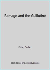 Ramage and the Guillotine by Pope, Dudley - 1977