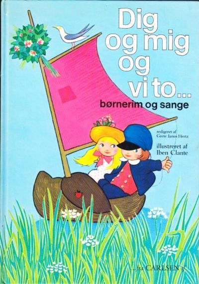 Dig og mig og vi . Børnerim og sange