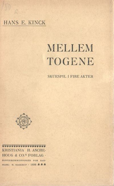 Mellem togene. Skuespill i fire akter