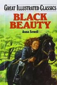 Black Beauty (Great Illustrated Classics (Abdo)) by Anna Sewell - 2006-01-03