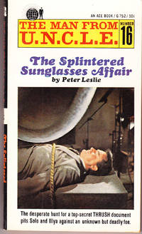 The Splintered Sunglasses Affair: The Man from UNCLE. 16 U. N. C. L.