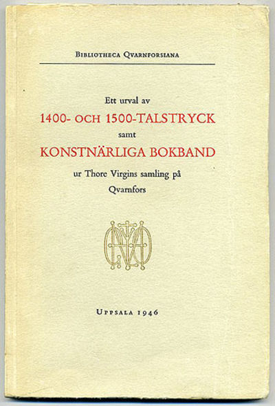 Ett urval av 1400- och 1500-talstryck samt…