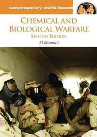 Chemical and Biological Warfare: A Reference Handbook, 2nd Edition