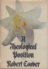 A Theological Position de COOVER, Robert - 1972