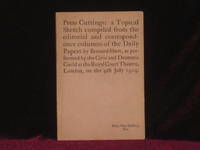 PRESS CUTTINGS: a Topical Sketch Compiled from the Editorial and Correspondence Columns of the Daily Papers By Bernard Shaw , as Performed By the Civic and Dramatic Guild at the Royal Court Theatre, London, on the 9th July 1909