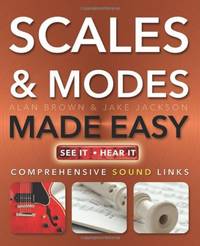 Scales and Modes Made Easy: For All Instruments and All Ages (Music Made Easy)