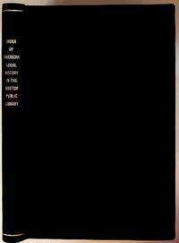 Bibliographies of Special Subjects Originally Published in the Bulletins of the Library No. 3: Index of Articles Upon American Local History in Historical Collections in the Boston Public Library